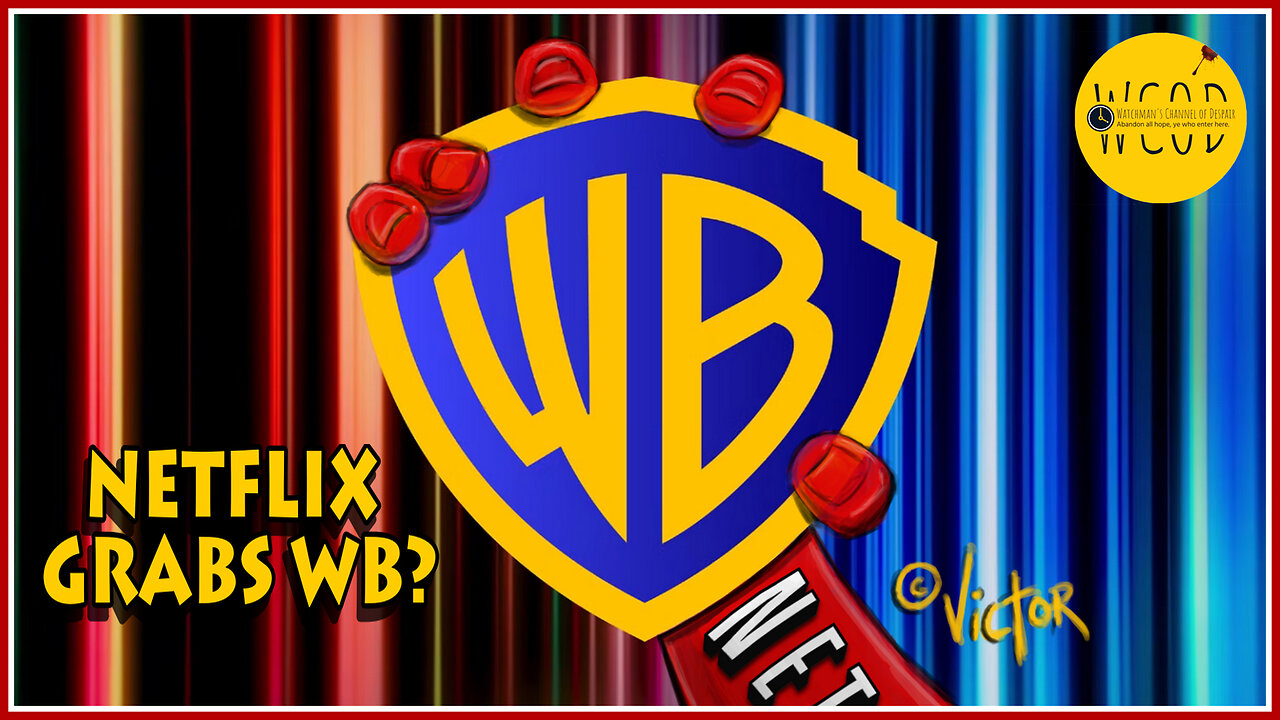 Netflix’s Warner Bros Grab Would Totally Rewrite Hollywood