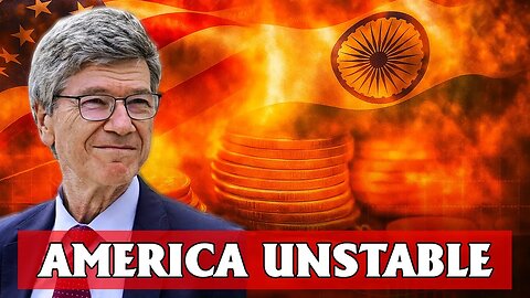India Exposes US? | Jeffrey Sachs on Instability