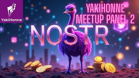 Bitcoin Asia Yakihonne Side Event | ​Panel 2 Bitcoin in Asia: Exploring Community Building