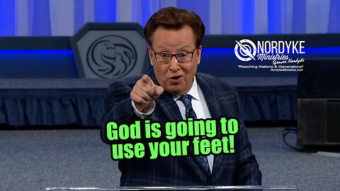 "God is Going to Use Your Feet" Spencer Nordyke