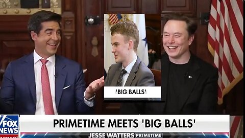 Jesse Watters Meets the Infamous BIG BALLS From DOGE ~ Primetime 5/2/25
