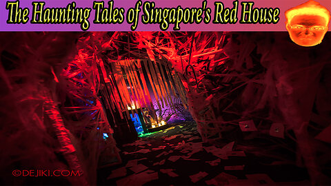 The Haunting Tales of Singapore's Red House