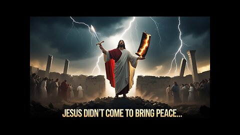 Jesus Didn’t Come to Bring Peace – The Verse Nobody Talks About