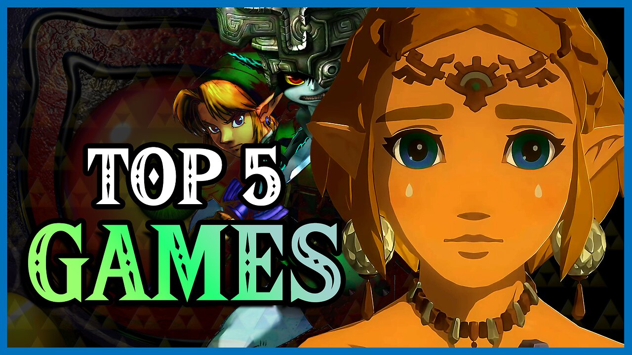My Top Five Legend of Zelda Games