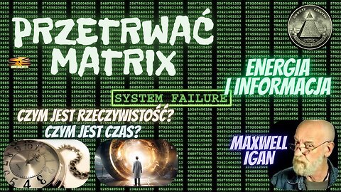 Przetrwać Matrix - Energia i Informacja