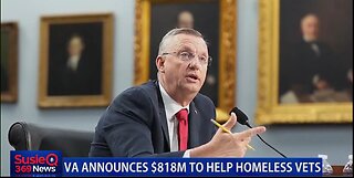 VA ANNOUNCES $818M TO HELP HOMELESS VETS