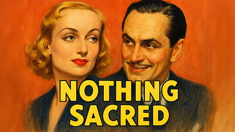 Nothing Sacred (1937) Full movie