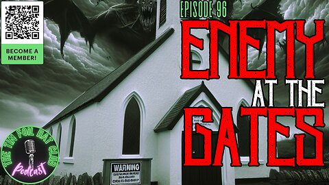 E96 | Enemy At The Gates