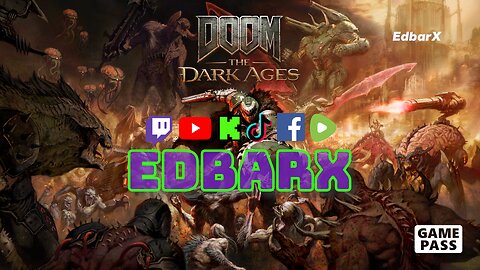🎮 [Esp] DOOM The Dark Ages , XBOX SERIES X, En Vivo EdbarX