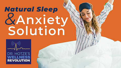 Natural Solutions for Anxiety and Sleep with Guest Blake Horelica