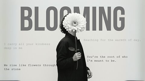 Blooming | 1987 Myours | We rise like flowers through the stone...