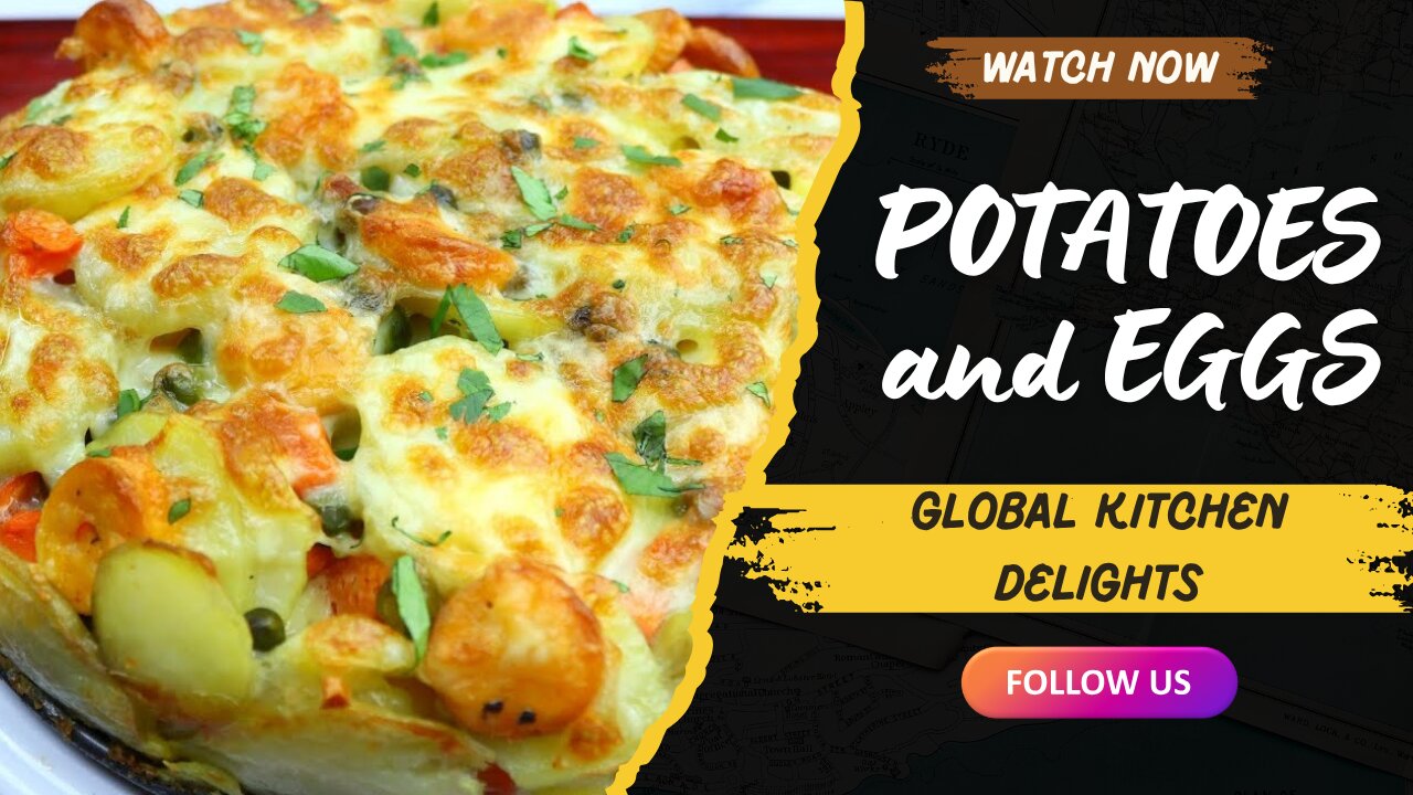 POTATOES and EGGS for perfect dinner! NO MEAT recipe | Global Kitchen Delights