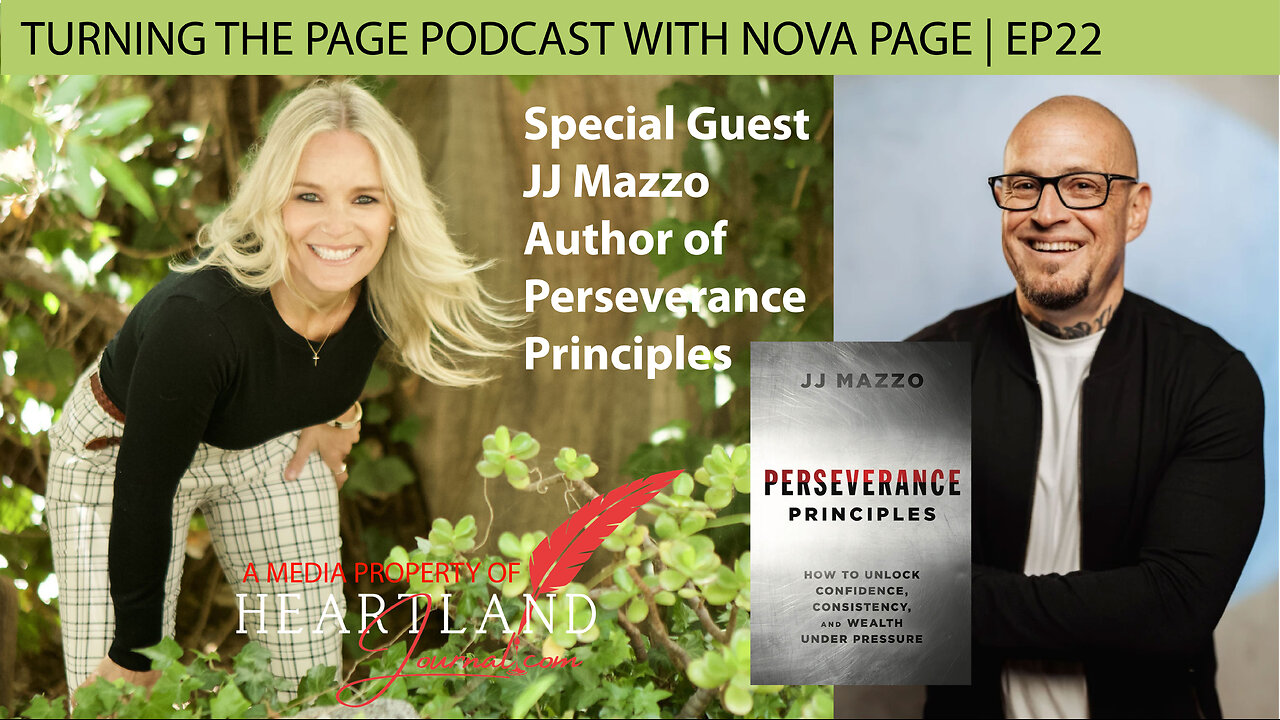 JJ Mazzo Entrepreneur and Author of Perseverance Principles | EP22