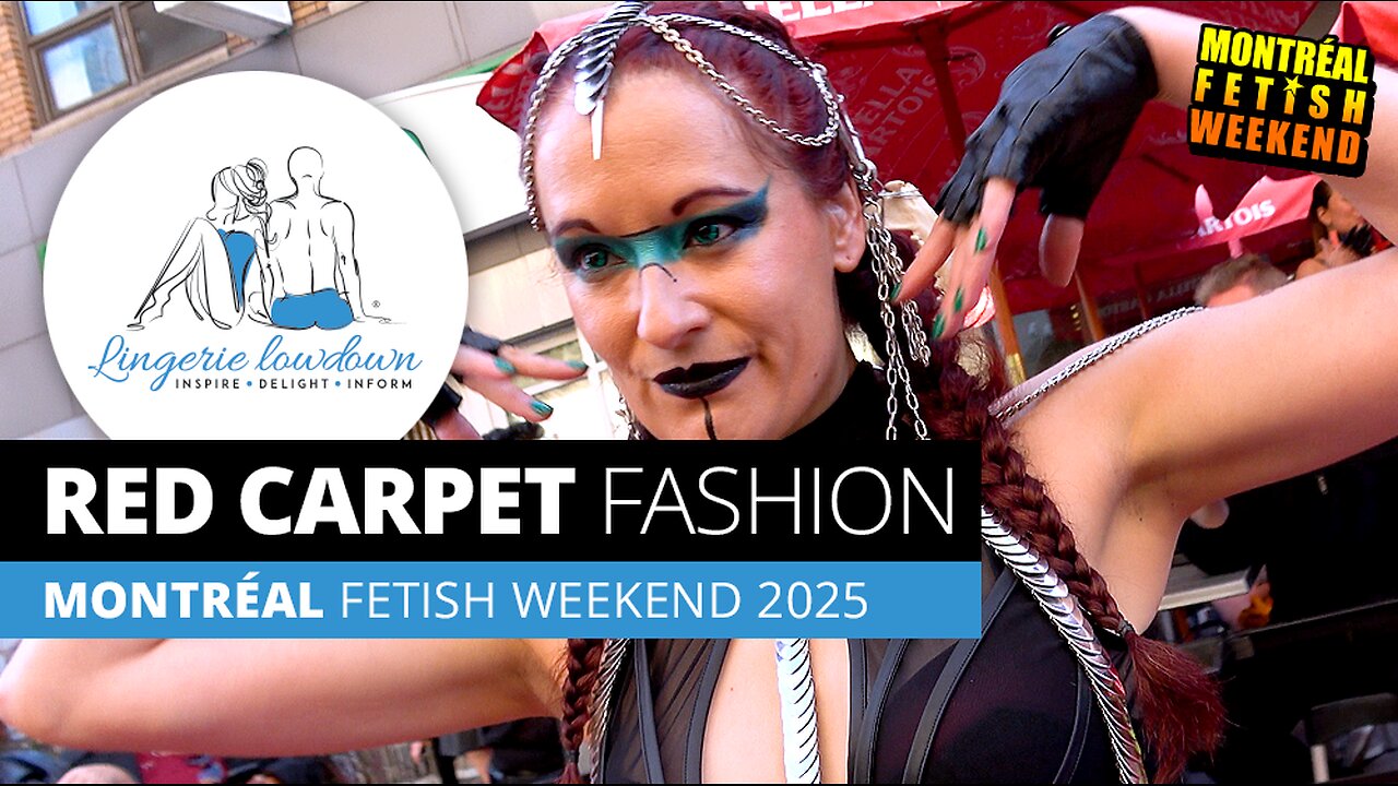 🔥 Montréal Fetish Weekend 2025 : Red carpet fashion 🔥