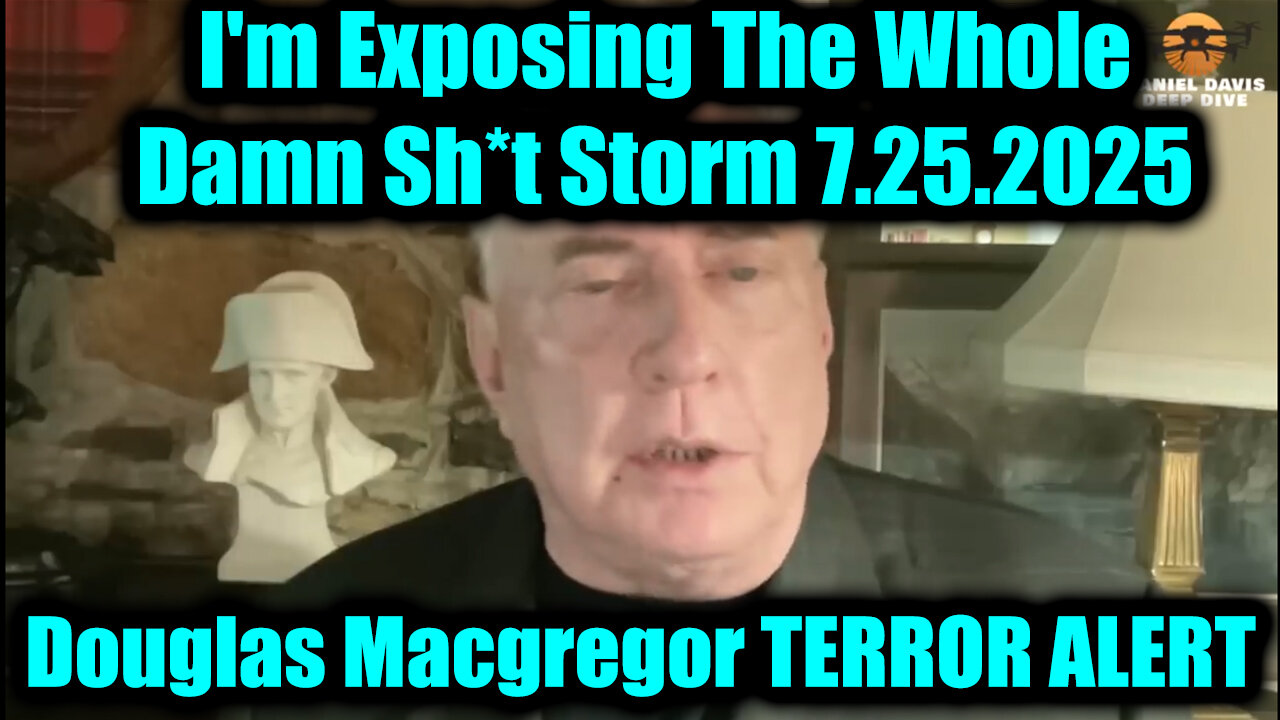 DOU. The Whole Damn Sh*t Storm. 7-22-25-AT-1PM-CST-25-EST