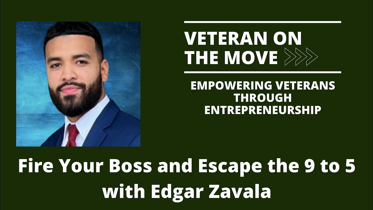 Fire Your Boss and Escape the 9 to 5 with Edgar Zavala