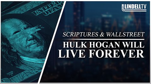 HULK HOGAN WILL LIVE FOREVER MARKET COMMENTARY