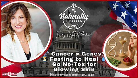 🧬 Cancer ≠ Genes? ⏳ Fasting to Heal 💧 Go No-Tox for Glowing Skin