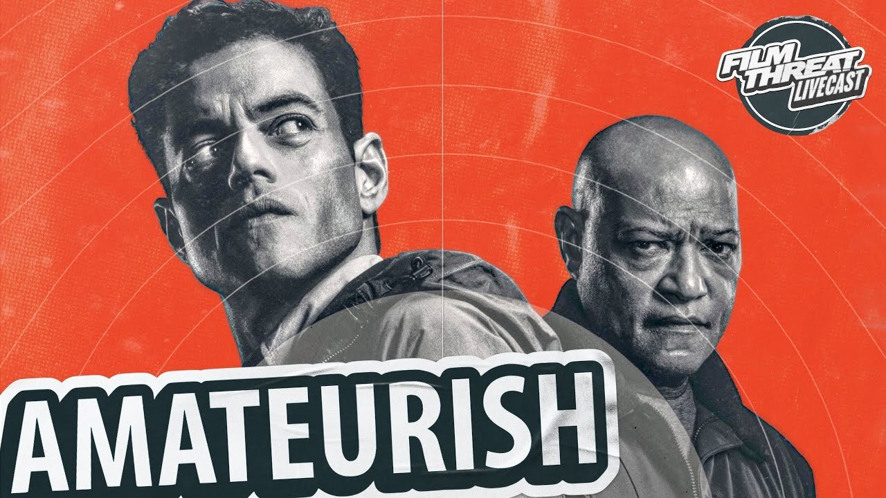 THE AMATEUR + DROP + WARFARE + LOADS OF REVIEWS! | Film Threat Livecast