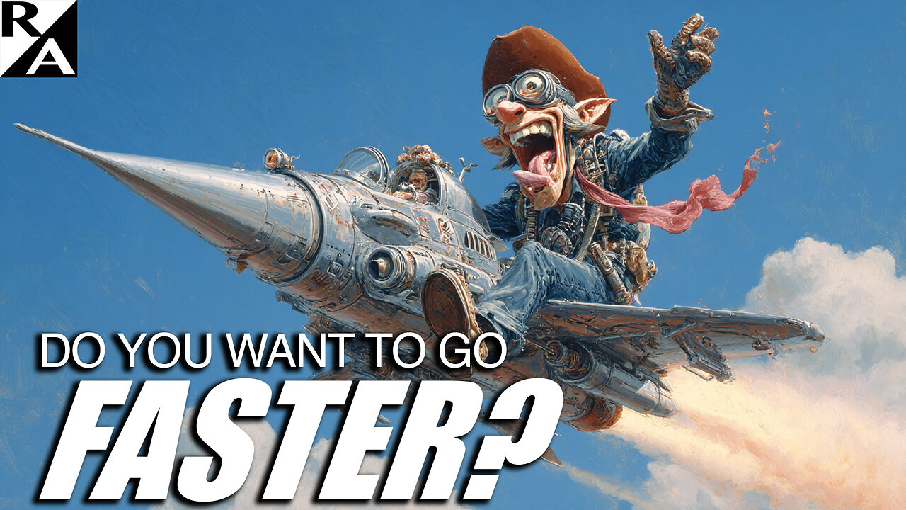 Do you want to go FASTER?