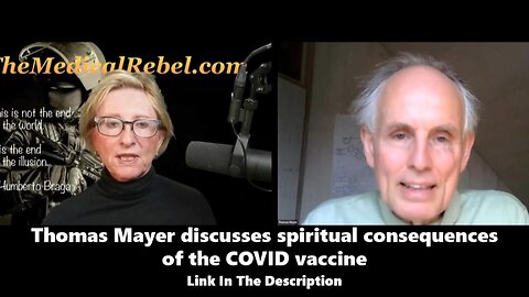 Thomas Mayer discusses spiritual consequences of the COVID vaccine