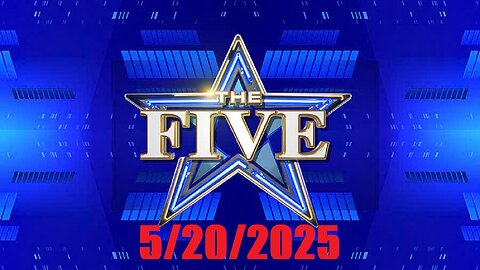 The FIVE (Full Episode) May 20, 2025
