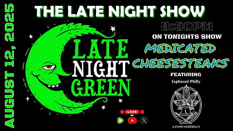 🌙 The Late Night Show – Late Night Green 🌿 📅 August 12, 2025 | ⏰ 8:30 PM