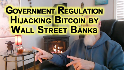 Government Regulation Hijacking Bitcoin by Wall Street Banks: Bureaucracy Killed MicroStrategy, MSTR