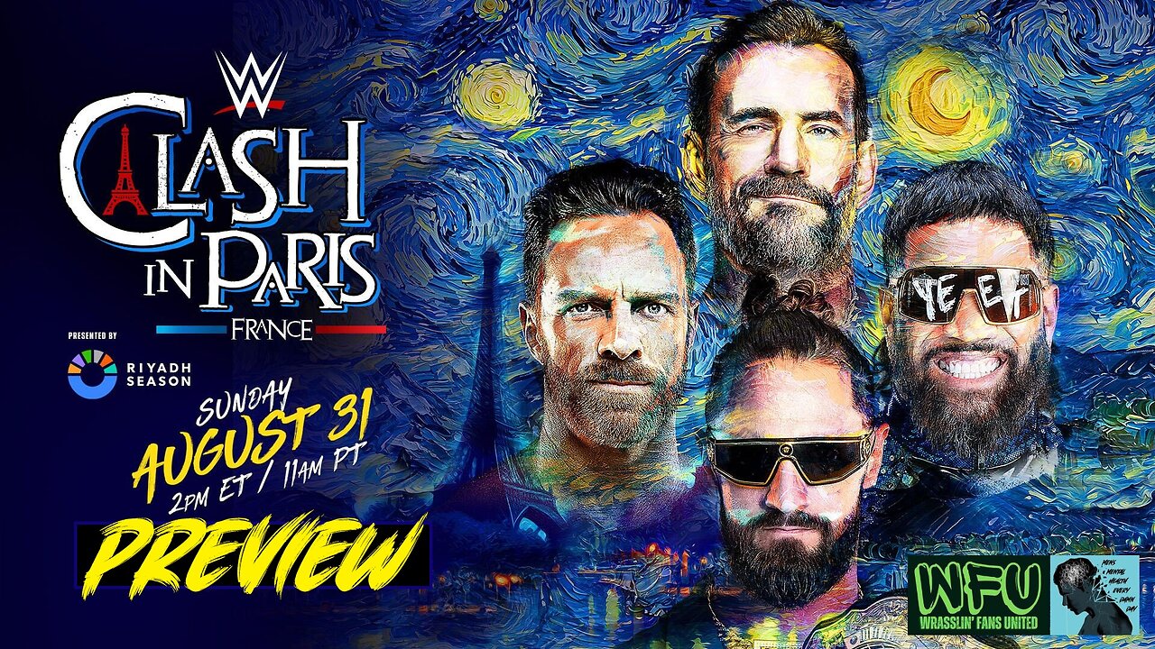 WWE CLASH IN PARIS 2025 : GET HYPED