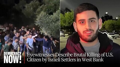 Sayfollah Musallet Beaten to Death: No Israeli Settlers Arrested After Killing of U.S. Citizen