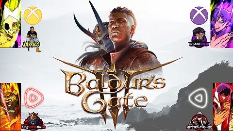 Baldur's Gate 3 W/ CTG & XayRico Ep. 6 | Varitey Gaming Later