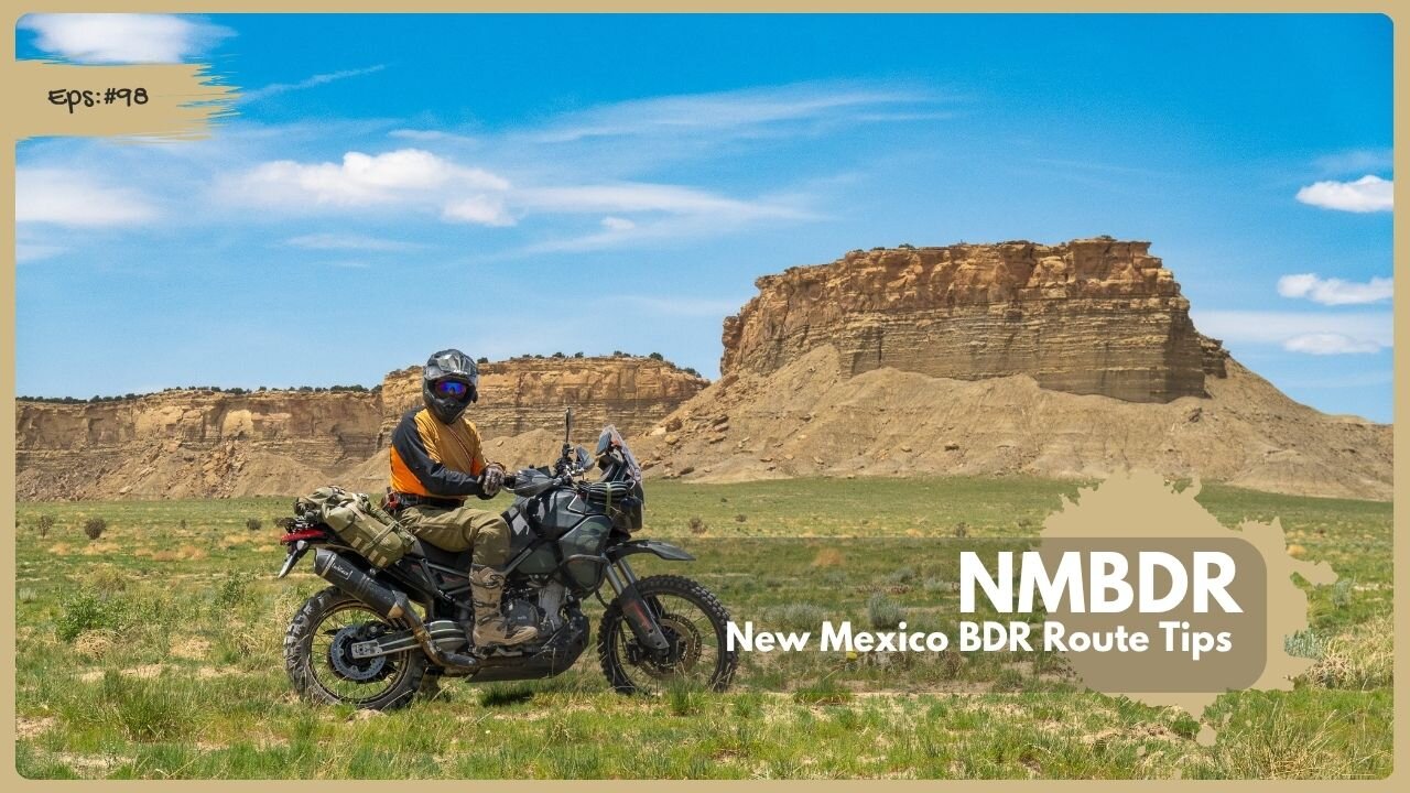 New Mexico BDR Full Ride Guide for first time ADV Riders