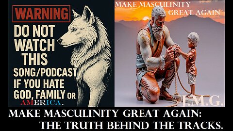 🎙 Make Masculinity Great Again: The Truth Behind the Tracks