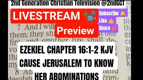 Livestream Preview Bible Study Ezekiel 16:1-2 KJV #preview #livestream #covenant #kjv #faith #live