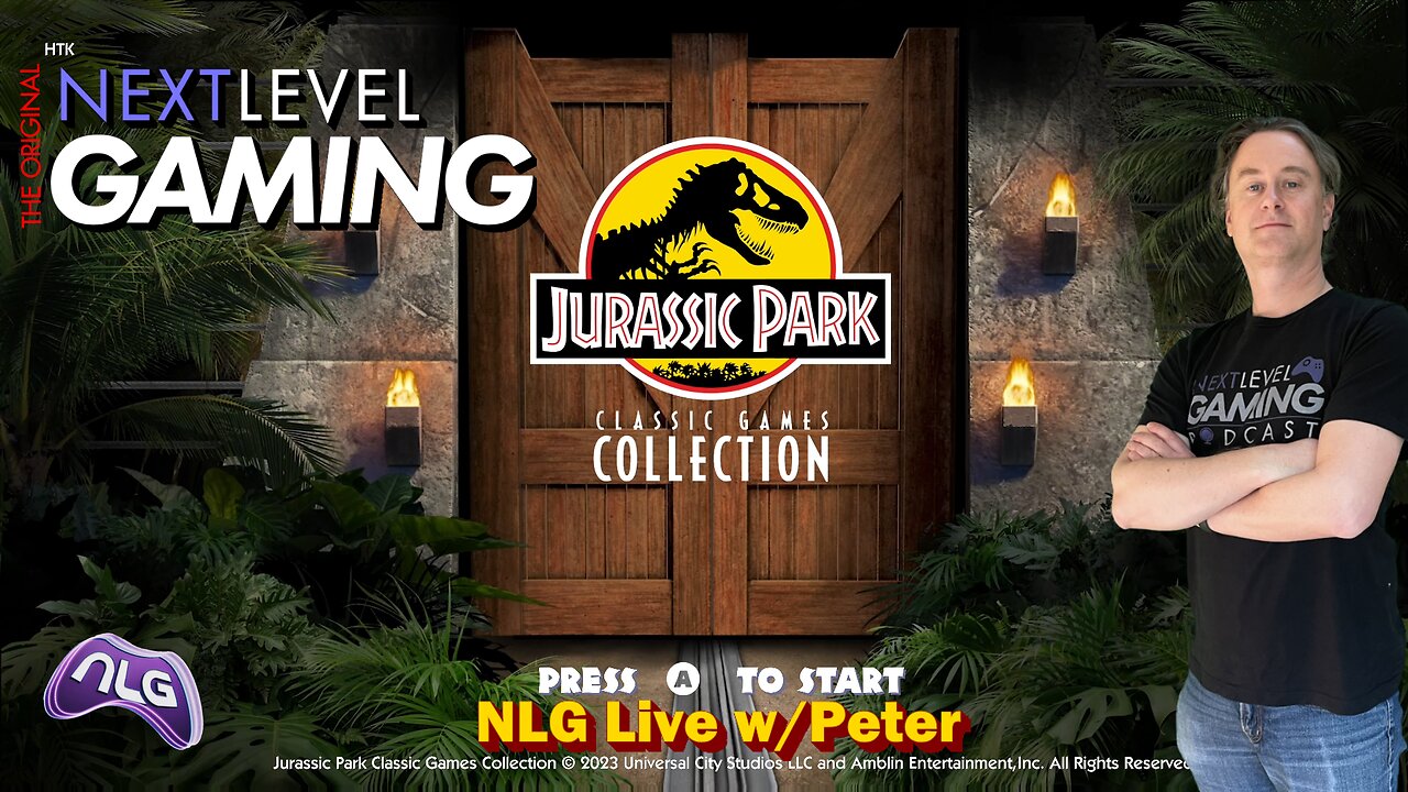 NLG Live W/ Peter: Jurassic Park (Classic Game Collection)