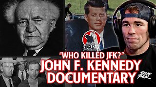 Jake Shields' Documentary: Did ISRAEL Kill JFK?