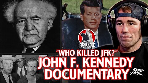 Jake Shields' Documentary: Did ISRAEL Kill JFK?