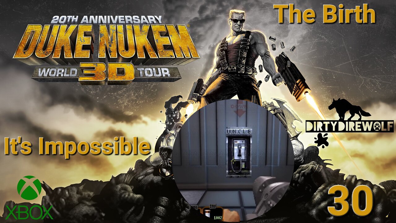 Duke Nukem 3D: 20th Anniversary World Tour - The Birth: It's Impossible