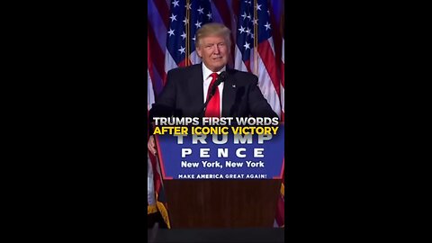 Trumps Iconic First Words After Victory Against Clinton