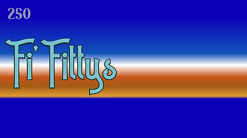 Midnight Oblivion Pt 250: Fi' Fittys