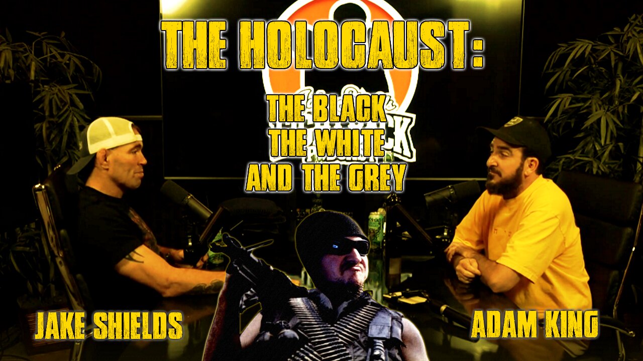 LIVE! Reviewing Jake Shields and Adam King Discussing the Holocaust