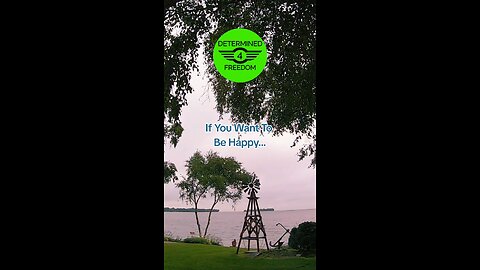 If You Want To Be Happy...