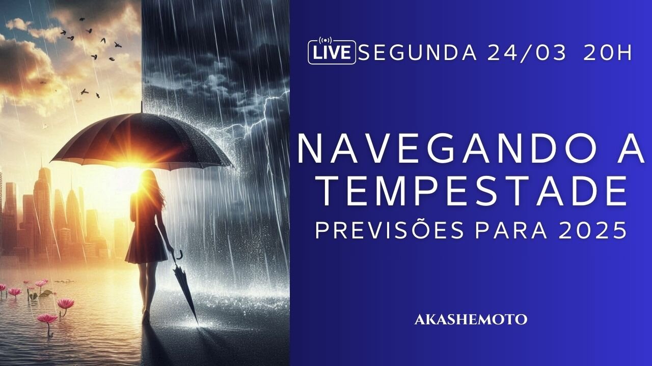 Navegando a tempestade - Previsões para 2025 | Live 24 mar 2025