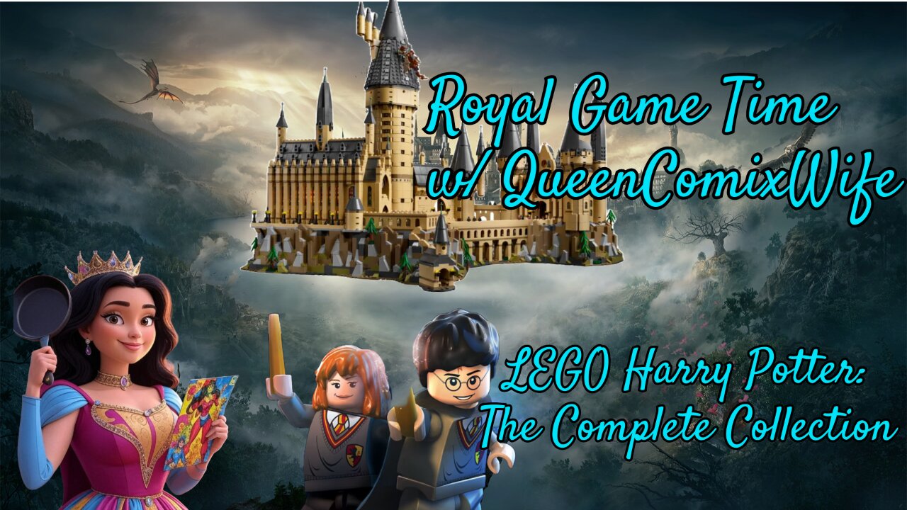 LIVE - LEGO Harry Potter: The Collection and Chit Chatting with the Queen! - 7/23/25