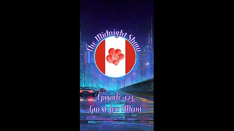 The Midnight Show Episode 123 (Guest: Jen TMaxi)