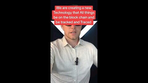 We are creating a new Technology that All things be on the block chain and be tracked and Traced