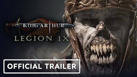 King Arthur - Legion IX - Official Cinematic Console Release Date Trailer