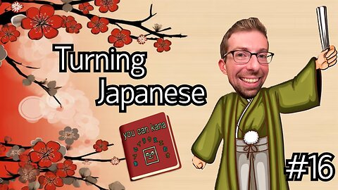 Turning Japanese #16