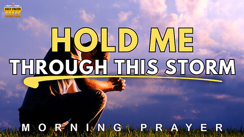 Please, Lord… Be My Peace in the Storm Today 🙏 | Morning Prayer for Strength and Healing