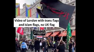 London with trans flags and Islam parade goes viral, no union jack flags in sight